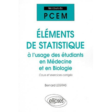 Cours du PCEM : Éléments de statistique à l'usage des étudiants...