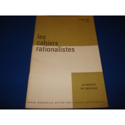 LES CAHIERS RATIONNALISTES. N°233. La Finalité en Biologie. Déc. 1965