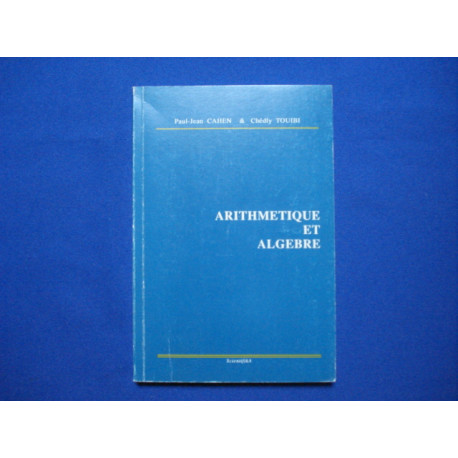 Arithmétique et Algèbre