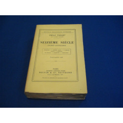 SEIZIEME SIECLE - ETUDES LITTERAIRES : COMMYNES CLEMENT MAROT...