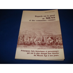Regards sur le passé de Mens et des communes voisines