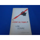 L'ECRIT DU TEMPS 1- Lire Ecrire