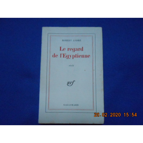 Le Regard de l'Egyptienne [Envoi de l'auteur]