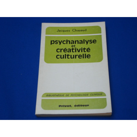 Psychanalyse et créativité culturelle