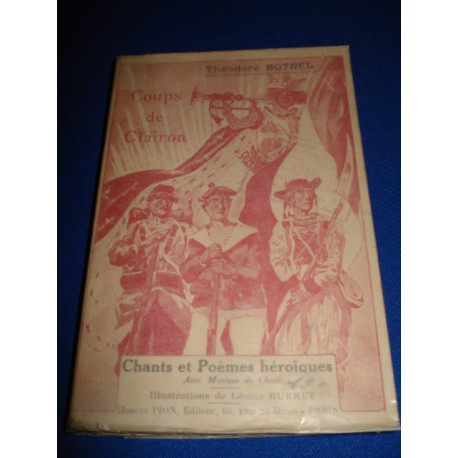 Coups de Clairon. Chants et Poèmes Héroïques