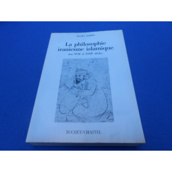 La philosophie iranienne islamique aux XVIIe et XVIIIe siècles