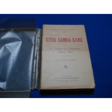 Keur Samba Kane ou La Tragique et Volupteuse Afrique Noire