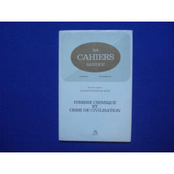 Les Cahiers Sandoz. N° spécial. Les Entretiens de Rueil. Ivresse...