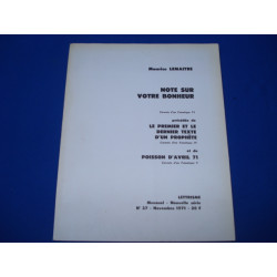 Note sur Votre Bonheur. Carnets d'un Fanatique VI précédée de Le...