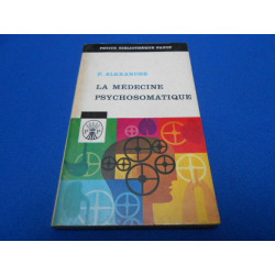 La Médecine psychosomatique. Ses principes et ses applications. N°11