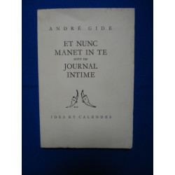 ET NUNC MANET IN TE suivi de Journal intime