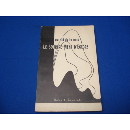 Au nid de la Nuit. Le Sourire vient d'éclore (ENVOI DE L'AUTEUR