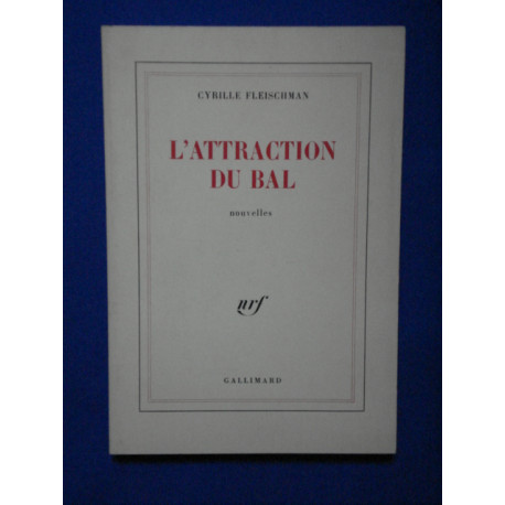 L'Attraction du bal. Nouvelles