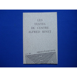 IDENTIFICATIONS: Les Textes du Centre Alfred Binet