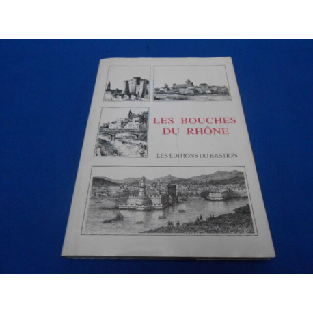 Les Bouches du Rhône