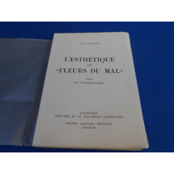 L'Esthétique des "Fleurs du Mal". Essai sur l'Ambiguité Poétique