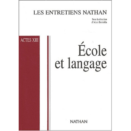 Ecole et langage. Actes XIII Octobre 2002