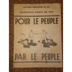 Manifeste Croix de Feu. Pour le Peuple par Le Peuple. Elections...