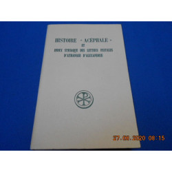 Histoire " Acéphale" et Index Syriaque des Lettres Festales...