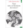 Vers une civilisation du loisir