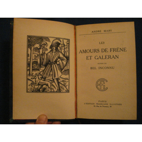 Les Amours de Frêne et Galeran suivies du Bel inconnu