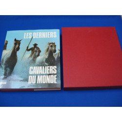 Les Derniers Cavaliers du Monde