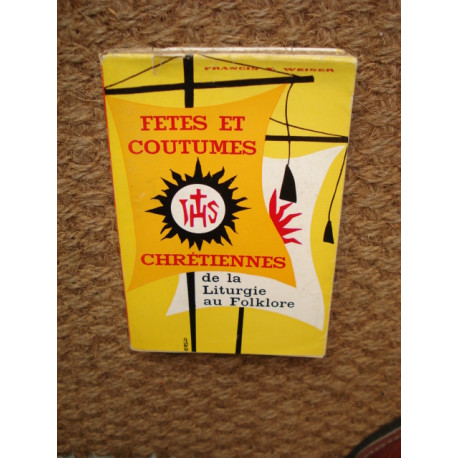 Fêtes et Coutumes Chrétiennes