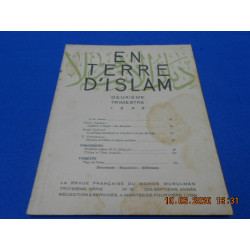 EN TERRE D'ISLAM. N°18. Deuxième Trimestre. 17ème année. Troisième...