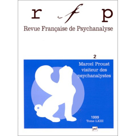 Marcel Proust visiteur des psychanalystes