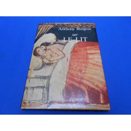 Sur le lit. Traduit de l'Anglais par Jean Bonnefoyé"