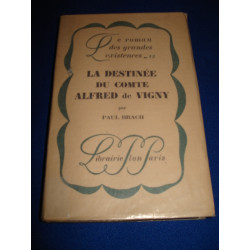 La Destinée du Comte Alfred de Vigny