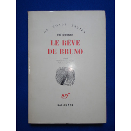 LE REVE DE BRUNO
