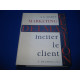GESTION COMMERCIALE. Inciter le Client