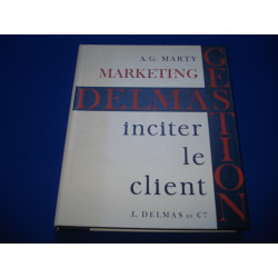 GESTION COMMERCIALE. Inciter le Client