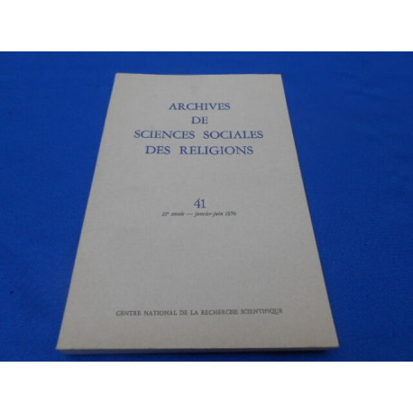 Archives de Sciences Sociales des Religions . N°41. Janv. -Juin