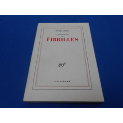 La Règle du Jeu. III. FIBRILLES