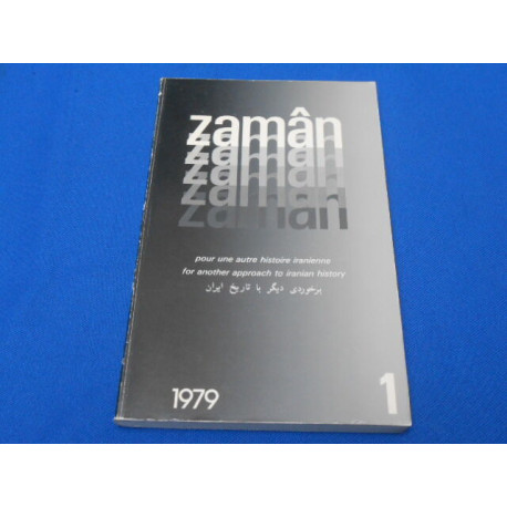 ZAMAN . Pour une autre histoire iranienne. 1