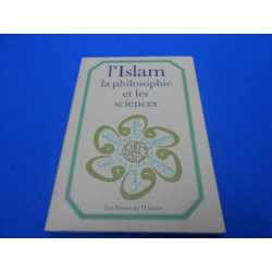 L'Islam la Philosophie et les sciences. Quatre conférences...