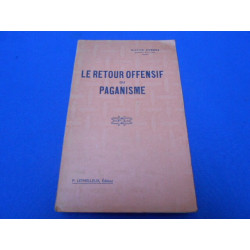 Le Retour Offensif du Paganisme