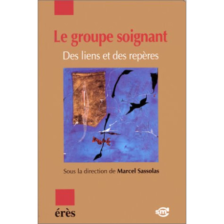 Le groupe soignant : Des liens et des repères
