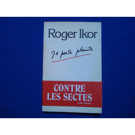 Je porte plainte
