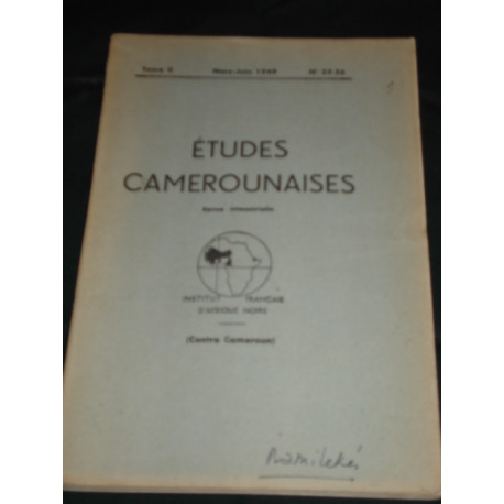 ETUDES CAMEROUNAISES. TOME II. MARS-JUIN. N° 25-26