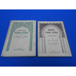 Etudes d'Arabes et Islamiques. Méthode d'Arabe Littéral. Premier...