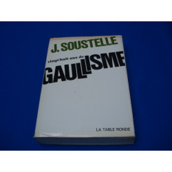 Vingt-huit ans de gaullisme