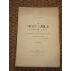La Sainte Famille. Barabbas et les siens dans les mythes Grecs de...