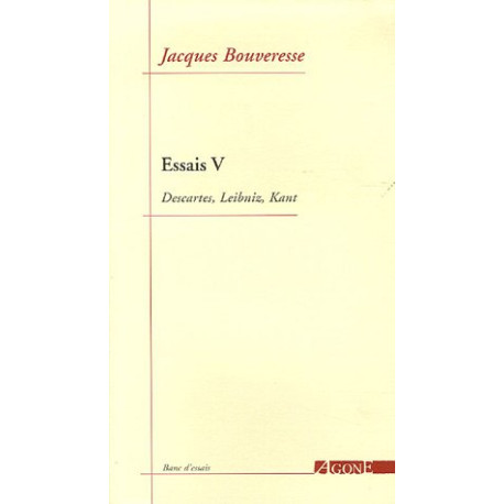 Essais : Tome 5 Descartes Leibniz Kant