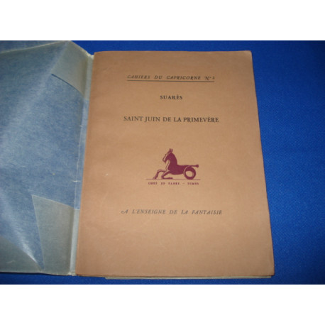 Saint Juin de la Primevère. Cahiers du Capricorne N°4