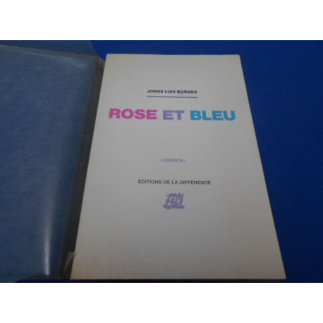Rose et bleu suivi de le sang et la philosophie