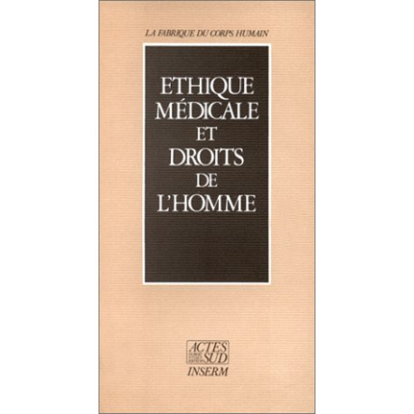 Ethique médicale et droits de l'homme