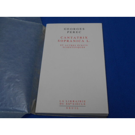 CANTATRIX SOPRANICA L. et autres écrits scientifiques